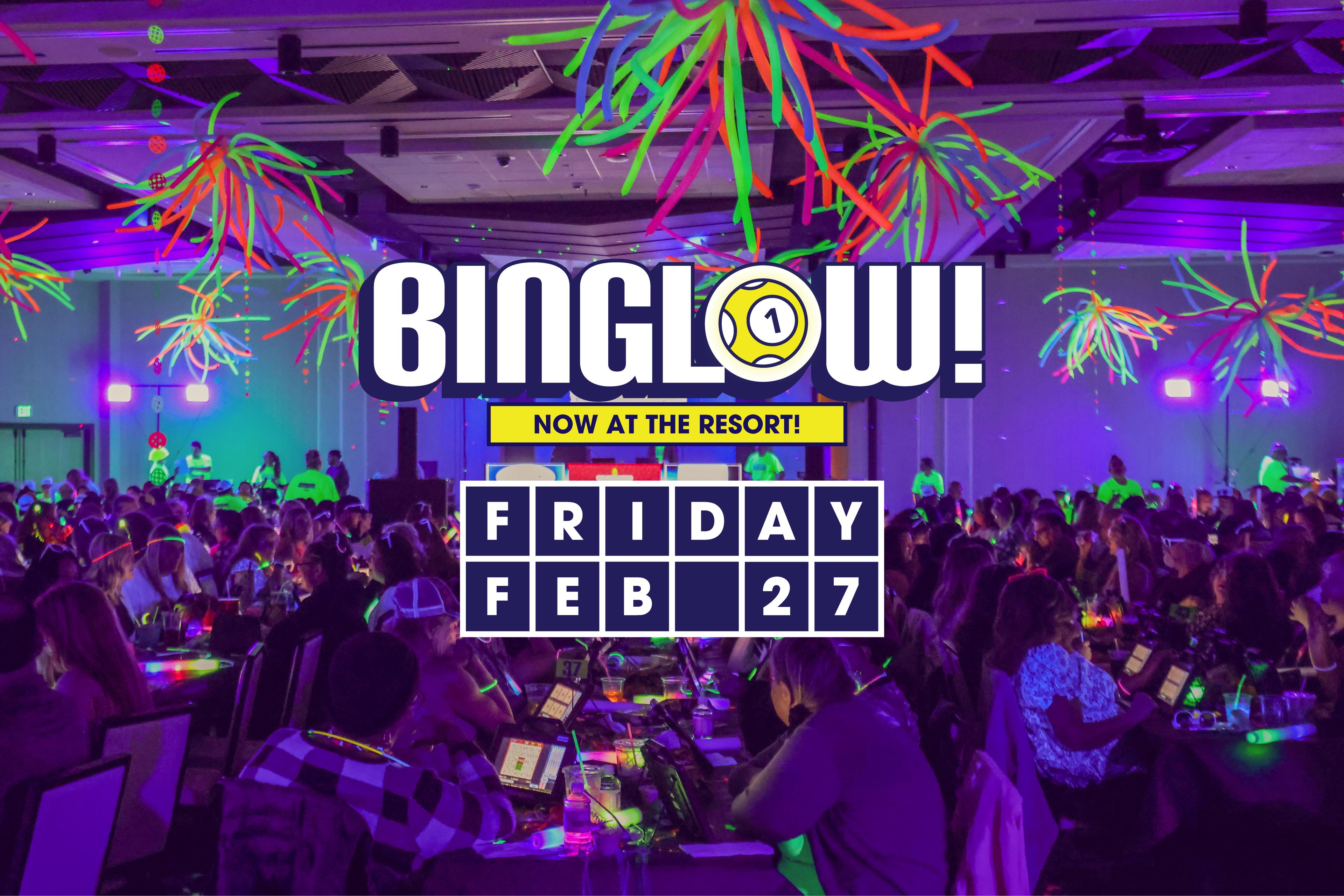 BINGLOW | FEBRUARY 27